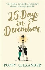 25 Days in December: The perfect heartwarming Christmas romance kaina ir informacija | Fantastinės, mistinės knygos | pigu.lt