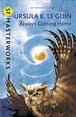 Always Coming Home kaina ir informacija | Fantastinės, mistinės knygos | pigu.lt