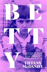 Betty: The International Bestseller kaina ir informacija | Romanai | pigu.lt