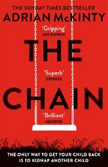 The Chain: The Award-Winning Suspense Thriller of the Year kaina ir informacija | Fantastinės, mistinės knygos | pigu.lt