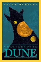 Chapter House Dune: The inspiration for the blockbuster film kaina ir informacija | Fantastinės, mistinės knygos | pigu.lt