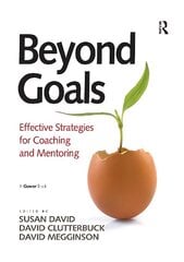Beyond Goals: Effective Strategies for Coaching and Mentoring цена и информация | Книги по экономике | pigu.lt