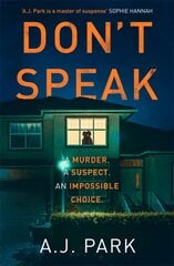 Don't Speak: 'A master of suspense' Sophie Hannah kaina ir informacija | Fantastinės, mistinės knygos | pigu.lt