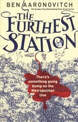 Furthest Station: A Rivers of London Novella цена и информация | Фантастика, фэнтези | pigu.lt
