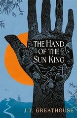 Hand of the Sun King: The British Fantasy Award-nominated fantasy epic kaina ir informacija | Fantastinės, mistinės knygos | pigu.lt