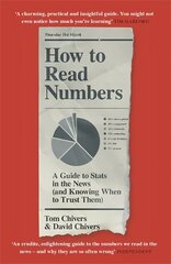 How to Read Numbers: A Guide to Statistics in the News (and Knowing When to Trust Them) kaina ir informacija | Ekonomikos knygos | pigu.lt