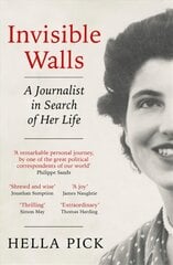 Invisible Walls: A Journalist in Search of Her Life цена и информация | Биографии, автобиогафии, мемуары | pigu.lt