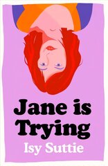 Jane is Trying kaina ir informacija | Fantastinės, mistinės knygos | pigu.lt
