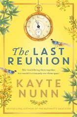 Last Reunion: The thrilling and achingly romantic new historical novel from the international bestselling author цена и информация | Фантастика, фэнтези | pigu.lt