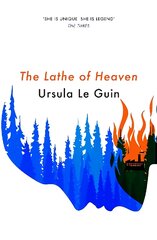 Lathe Of Heaven kaina ir informacija | Fantastinės, mistinės knygos | pigu.lt