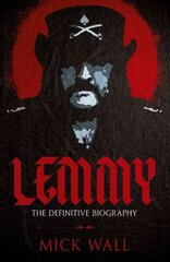 Lemmy: The Definitive Biography kaina ir informacija | Biografijos, autobiografijos, memuarai | pigu.lt