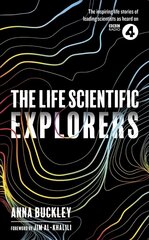 Life Scientific: Explorers цена и информация | Биографии, автобиогафии, мемуары | pigu.lt