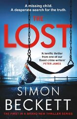 Lost: A gripping new crime thriller series from the Sunday Times bestselling author of twists and suspense kaina ir informacija | Fantastinės, mistinės knygos | pigu.lt