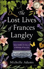 Lost Lives of Frances Langley: A timeless, heartbreaking and totally gripping story of love, redemption and   hope цена и информация | Романы | pigu.lt