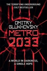 Metro 2033: The novels that inspired the bestselling games цена и информация | Фантастика, фэнтези | pigu.lt