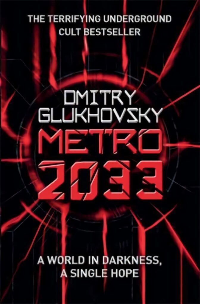 Metro 2033: The novels that inspired the bestselling games цена и информация | Fantastinės, mistinės knygos | pigu.lt