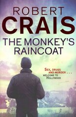 Monkey's Raincoat: The First Cole & Pike novel цена и информация | Fantastinės, mistinės knygos | pigu.lt