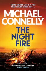 Night Fire: A Ballard and Bosch Thriller цена и информация | Fantastinės, mistinės knygos | pigu.lt