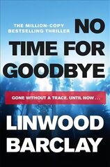 No Time For Goodbye kaina ir informacija | Fantastinės, mistinės knygos | pigu.lt
