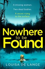 Nowhere to be Found kaina ir informacija | Fantastinės, mistinės knygos | pigu.lt