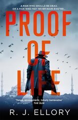 Proof of Life: The Gripping Espionage Thriller from an Award-Winning International Bestseller kaina ir informacija | Fantastinės, mistinės knygos | pigu.lt