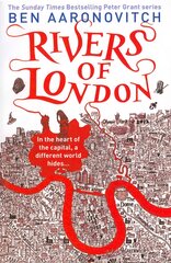Rivers of London: Book 1 in the #1 bestselling Rivers of London series цена и информация | Фантастика, фэнтези | pigu.lt