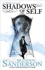 Shadows of Self: A Mistborn Novel kaina ir informacija | Fantastinės, mistinės knygos | pigu.lt