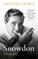 Snowdon: The Biography цена и информация | Биографии, автобиографии, мемуары | pigu.lt