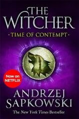 Time of Contempt: Witcher 2 - Now a major Netflix show kaina ir informacija | Fantastinės, mistinės knygos | pigu.lt