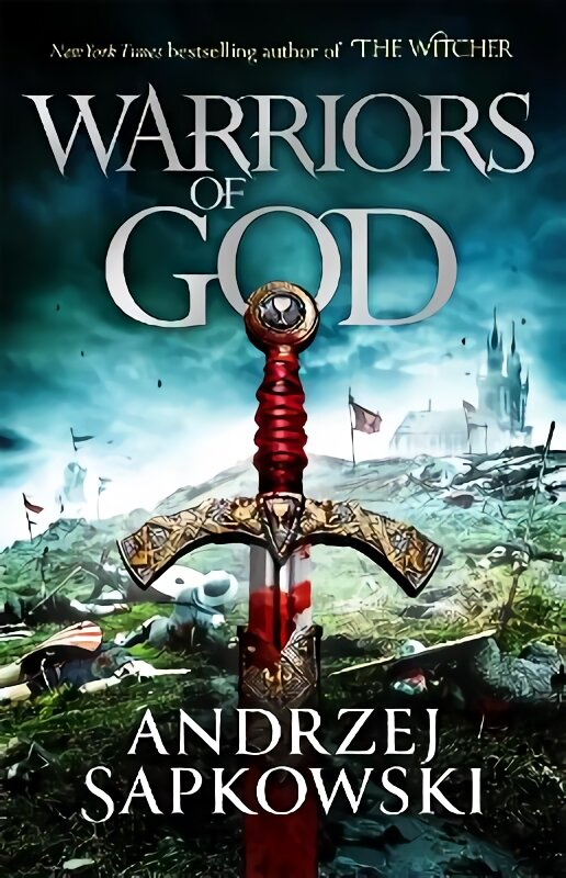 Warriors of God: The second book in the Hussite Trilogy, from the internationally bestselling author of The Witcher цена и информация | Fantastinės, mistinės knygos | pigu.lt