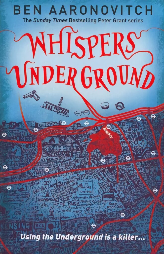 Whispers Under Ground: Book 3 in the #1 bestselling Rivers of London series kaina ir informacija | Fantastinės, mistinės knygos | pigu.lt