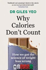 Why Calories Don't Count: How we got the science of weight loss wrong kaina ir informacija | Saviugdos knygos | pigu.lt