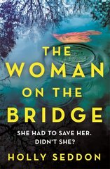 Woman on the Bridge kaina ir informacija | Fantastinės, mistinės knygos | pigu.lt