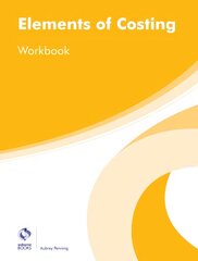 Elements of Costing Workbook kaina ir informacija | Ekonomikos knygos | pigu.lt