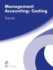 Management Accounting: Costing Tutorial kaina ir informacija | Ekonomikos knygos | pigu.lt