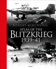 Atlas of the Blitzkrieg: 1939-41 kaina ir informacija | Socialinių mokslų knygos | pigu.lt