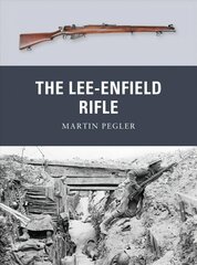Lee-Enfield Rifle kaina ir informacija | Istorinės knygos | pigu.lt