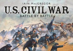 U.S. Civil War Battle by Battle kaina ir informacija | Socialinių mokslų knygos | pigu.lt