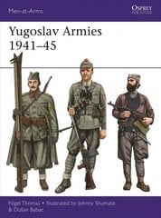 Yugoslav Armies 1941-45 цена и информация | Исторические книги | pigu.lt