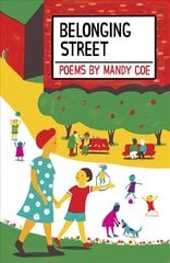 Belonging Street: Poems цена и информация | Книги для подростков  | pigu.lt