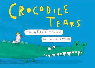 Crocodile Tears kaina ir informacija | Knygos paaugliams ir jaunimui | pigu.lt