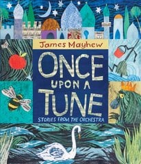 Once Upon a Tune: Stories from the Orchestra kaina ir informacija | Knygos paaugliams ir jaunimui | pigu.lt