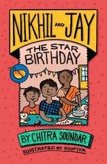 Nikhil and Jay: The Star Birthday цена и информация | Книги для подростков  | pigu.lt
