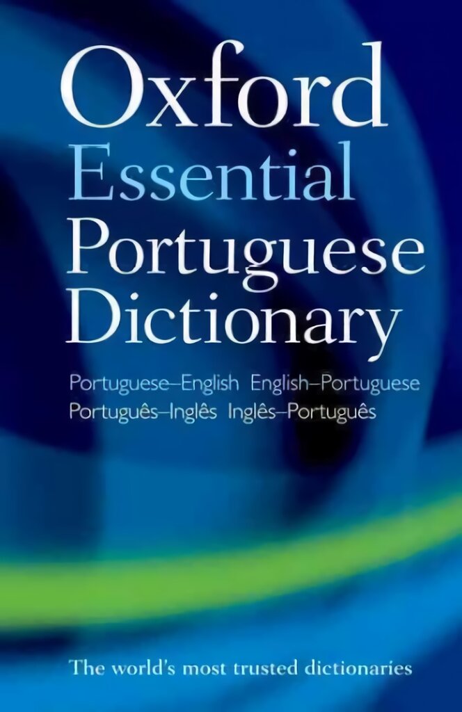 Oxford Essential Portuguese Dictionary 2nd Revised edition цена и информация | Užsienio kalbos mokomoji medžiaga | pigu.lt