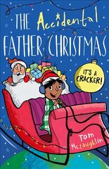 Accidental Father Christmas kaina ir informacija | Knygos paaugliams ir jaunimui | pigu.lt
