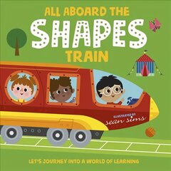 All Aboard the Shapes Train 1 цена и информация | Книги для малышей | pigu.lt
