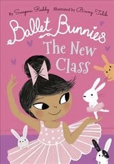 Ballet Bunnies: The New Class 1 цена и информация | Книги для подростков  | pigu.lt