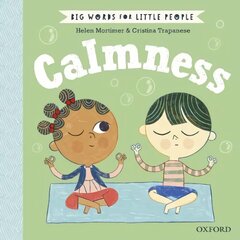 Big Words for Little People Calmness 1 цена и информация | Книги для подростков и молодежи | pigu.lt