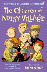 Children of Noisy Village 1 цена и информация | Книги для подростков и молодежи | pigu.lt