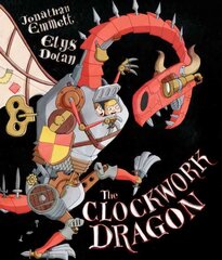 Clockwork Dragon kaina ir informacija | Knygos mažiesiems | pigu.lt